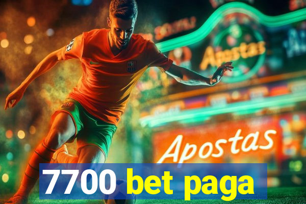 7700 bet paga